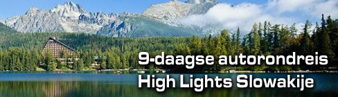 9-daagse High Lights autorondreis Slowakije